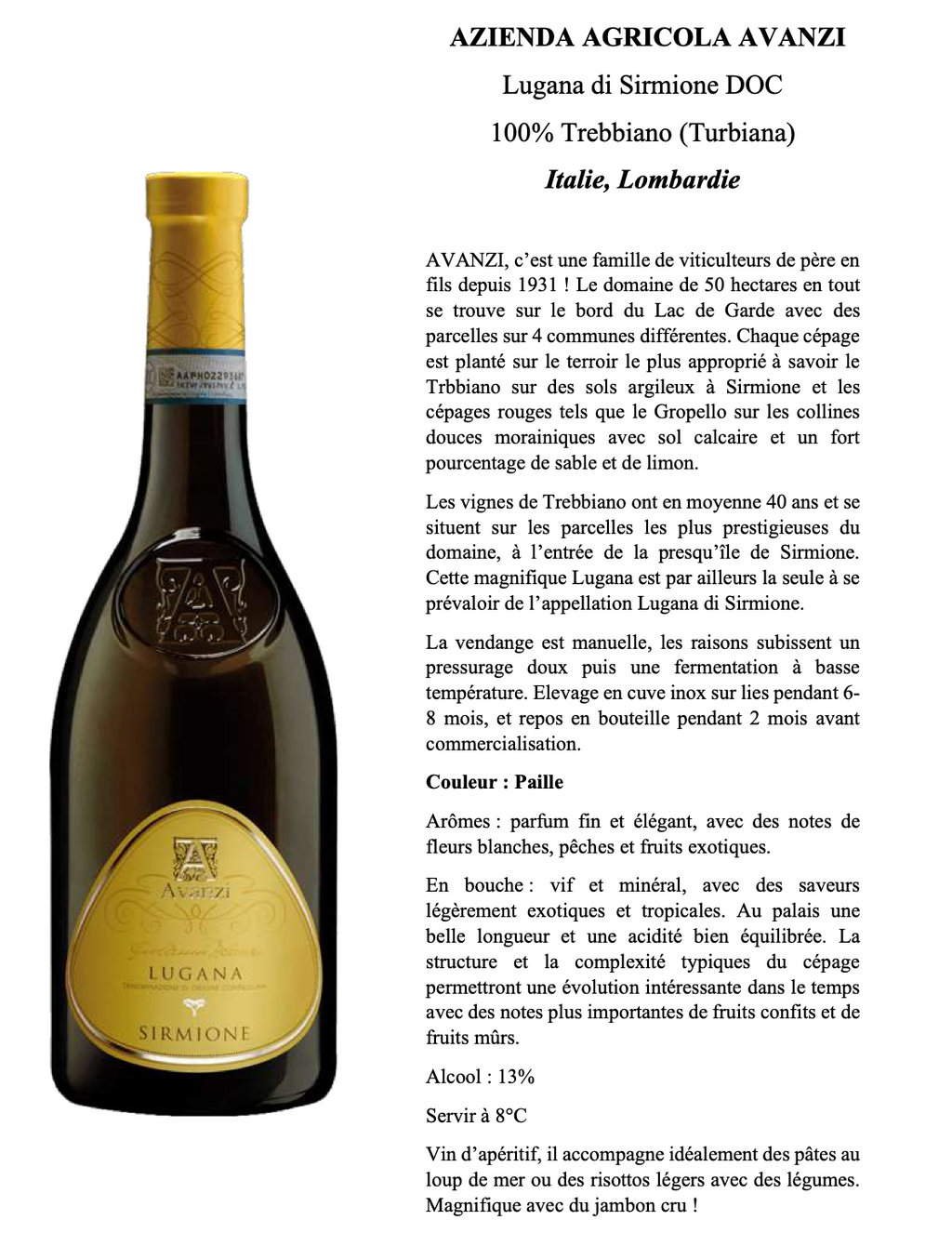 Lugana di Sirmione DOC - Vin Blanc Italien 100% Trebbiano Turbiana Lombardie